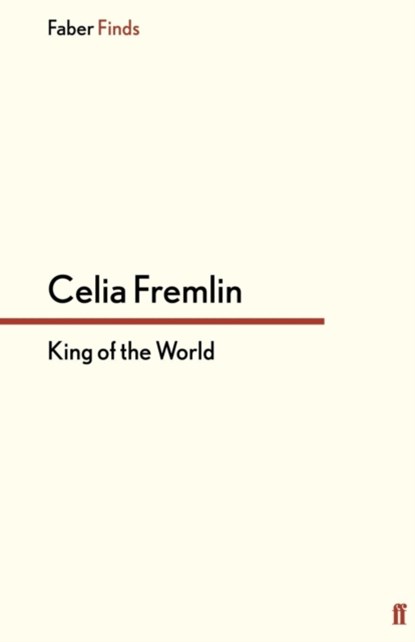 King of the World, Celia Fremlin - Paperback - 9780571312795
