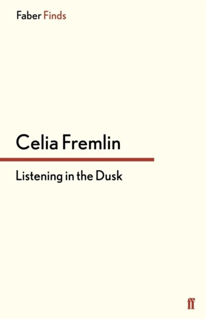 Listening in the Dusk, Celia Fremlin - Paperback - 9780571312801