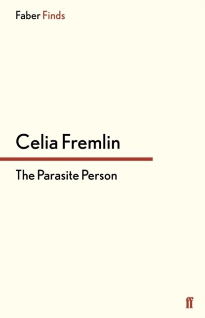 The Parasite Person, Celia Fremlin - Paperback - 9780571312863