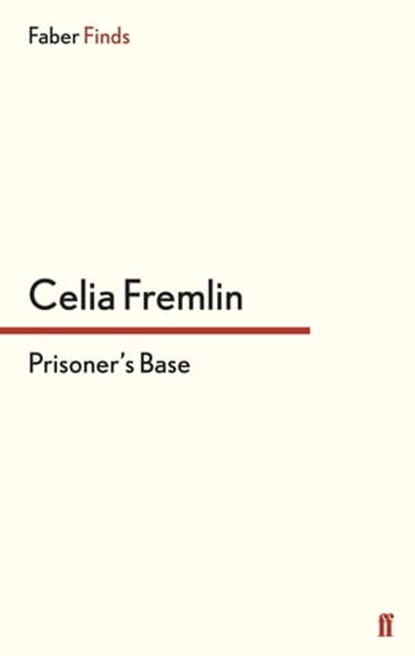 Prisoner's Base, Celia Fremlin - Ebook - 9780571312917