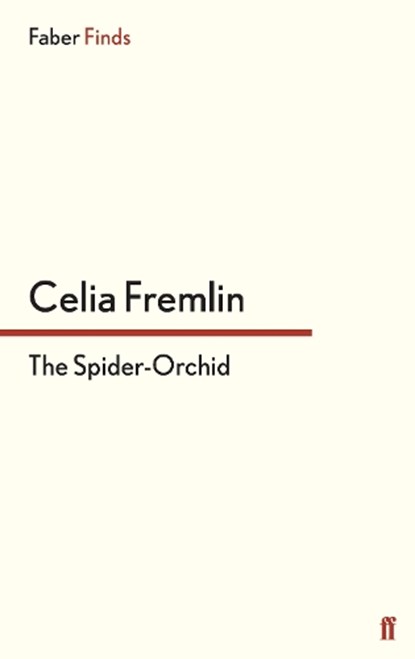 The Spider-Orchid, Celia Fremlin - Paperback - 9780571312948