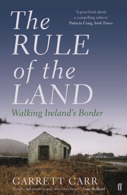The Rule of the Land, Garrett Carr - Paperback - 9780571313372