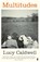 Multitudes, Lucy Caldwell - Paperback - 9780571313518