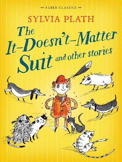 The It Doesn't Matter Suit and Other Stories, Sylvia Plath - Paperback - 9780571314645