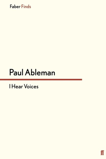 I Hear Voices, Paul Ableman - Paperback - 9780571314829
