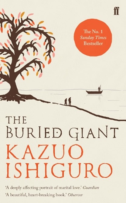 The Buried Giant, ISHIGURO,  Kazuo - Paperback Pocket - 9780571315062