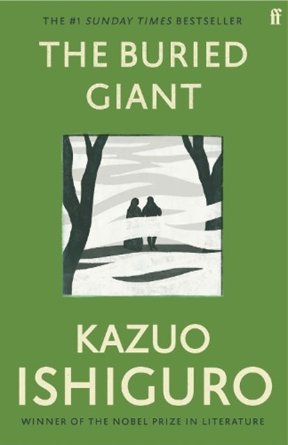 The Buried Giant, Kazuo Ishiguro - Paperback - 9780571315079