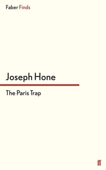 The Paris Trap, Joseph Hone - Ebook - 9780571315499