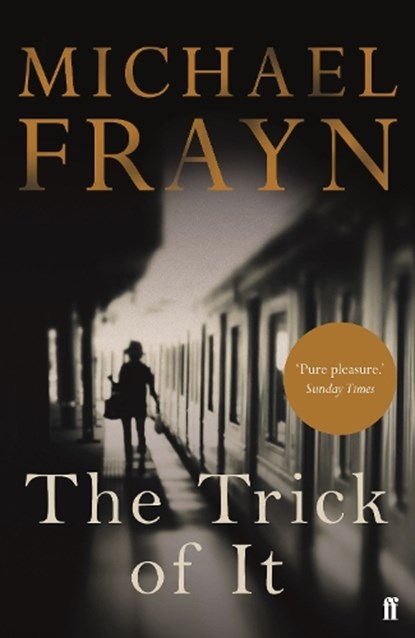 The Trick of It, Michael Frayn - Paperback - 9780571315918