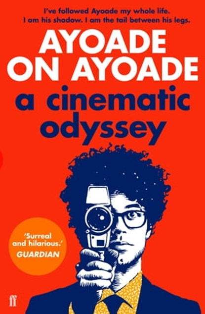 Ayoade on Ayoade, Richard Ayoade - Ebook - 9780571316540
