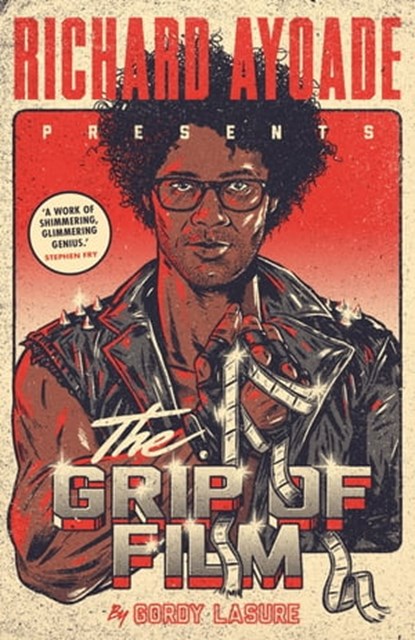 The Grip of Film, Richard Ayoade - Ebook - 9780571316571