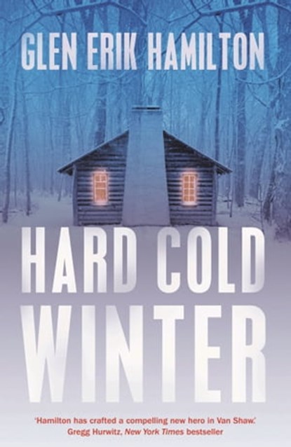 Hard Cold Winter, Glen Erik Hamilton - Ebook - 9780571318063