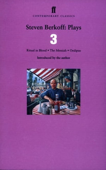 Steven Berkoff Plays 3, Steven Berkoff - Ebook - 9780571318452