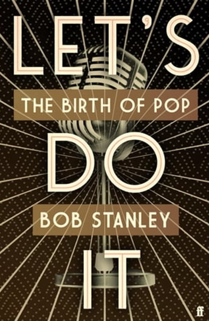 Let's Do It, Bob Stanley - Ebook - 9780571320264