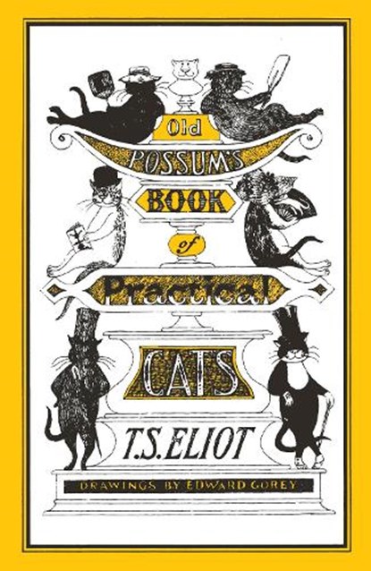 Old Possum's Book of Practical Cats, T. S. Eliot - Paperback - 9780571321261