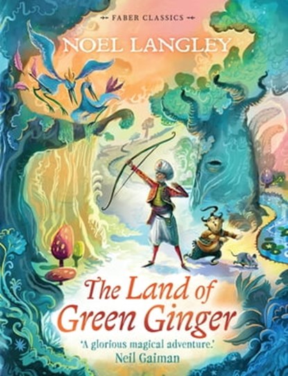 The Land of Green Ginger, Noel Langley - Ebook - 9780571321360