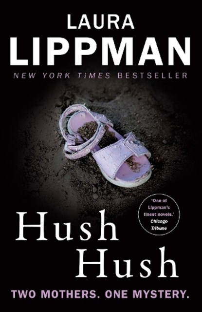 Hush Hush, Laura Lippman - Paperback - 9780571321414