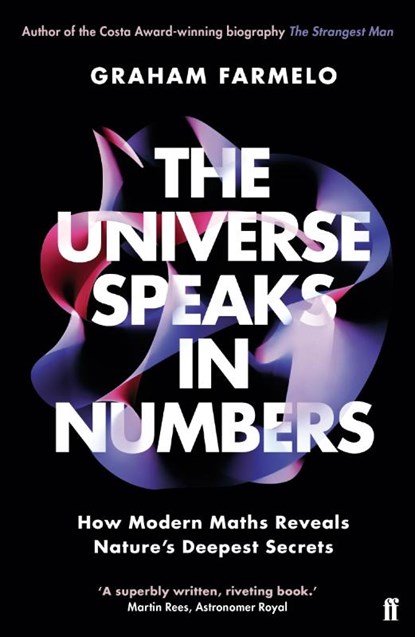 The Universe Speaks in Numbers, Graham Farmelo - Paperback - 9780571321827