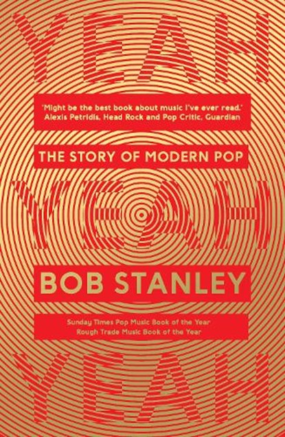 Yeah Yeah Yeah, Bob Stanley - Paperback - 9780571322404