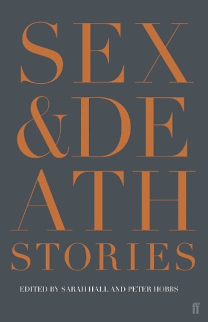 Sex & Death, Sarah (Author) Hall ; Peter Hobbs - Paperback - 9780571322442