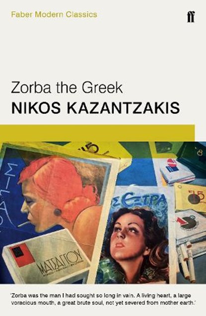 Zorba the Greek, Nikos Kazantzakis - Paperback - 9780571323272