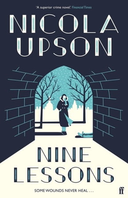 Nine Lessons, Nicola Upson - Ebook - 9780571324798