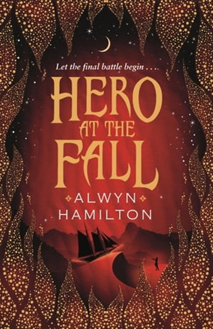 Hero at the Fall, Alwyn Hamilton - Ebook - 9780571325443