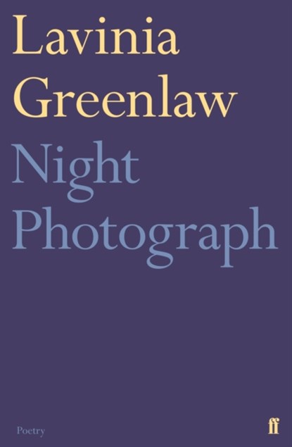 Night Photograph, Lavinia Greenlaw - Paperback - 9780571326341