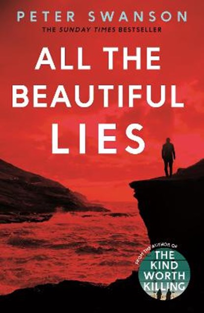 ALL THE BEAUTIFUL LIES, SWANSON,  Peter - Paperback - 9780571327188