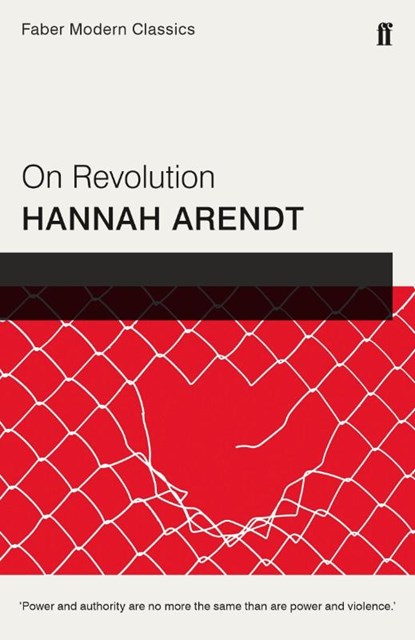 On Revolution, Hannah Arendt - Paperback - 9780571327416