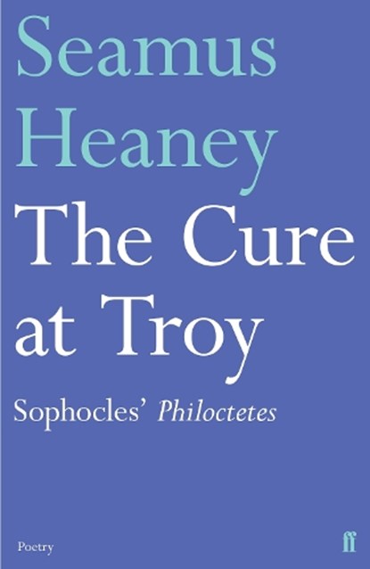 The Cure at Troy, Seamus Heaney - Paperback - 9780571327652