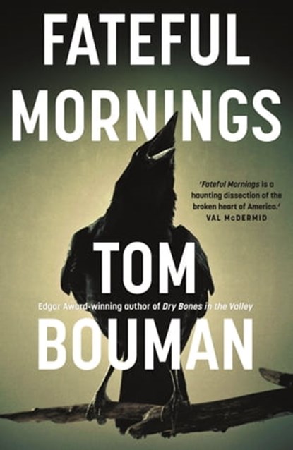 Fateful Mornings, Tom Bouman - Ebook - 9780571327782