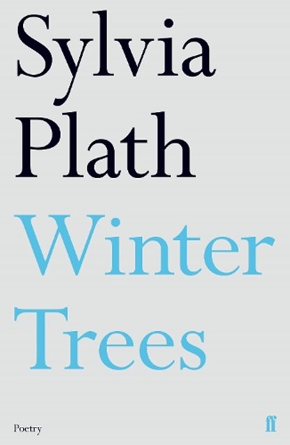 Winter Trees, Sylvia Plath - Paperback - 9780571330102