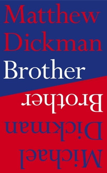 Brother, Matthew Dickman ; Michael Dickman - Ebook - 9780571330218