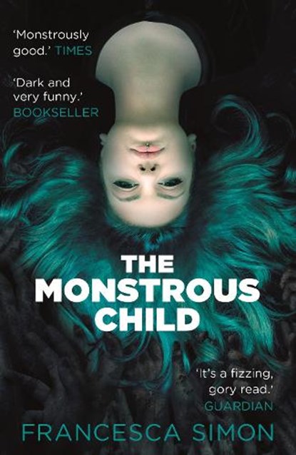 The Monstrous Child, Francesca Simon - Paperback - 9780571330270