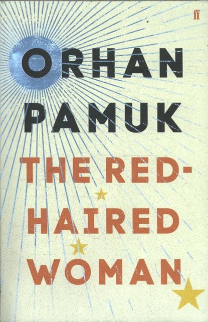 The Red-Haired Woman, Orhan Pamuk - Paperback - 9780571330300
