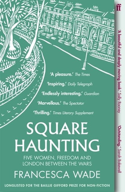 Square Haunting, Francesca Wade - Ebook - 9780571330676