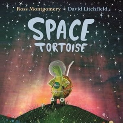Space Tortoise, Ross Montgomery - Ebook - 9780571331048