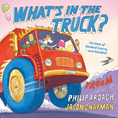 What's in the Truck?, Philip Ardagh - Paperback - 9780571331178