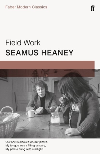 Field Work, Seamus Heaney - Paperback - 9780571331185