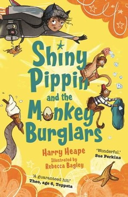Shiny Pippin and the Monkey Burglars, Harry Heape - Ebook - 9780571332182
