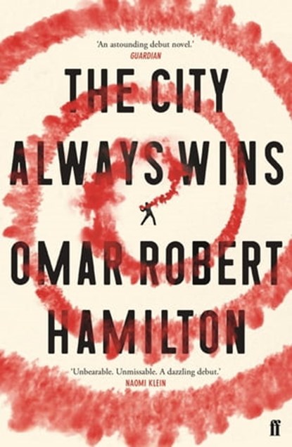 The City Always Wins, Omar Robert Hamilton - Ebook - 9780571332670