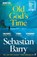 Old God's Time, Sebastian Barry - Paperback - 9780571332793