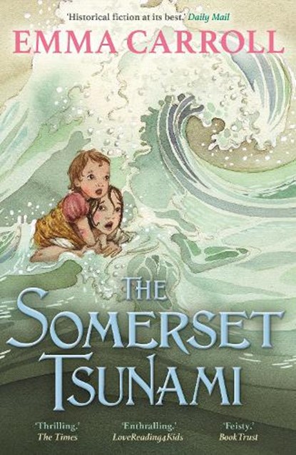The Somerset Tsunami, Emma Carroll - Paperback - 9780571332816