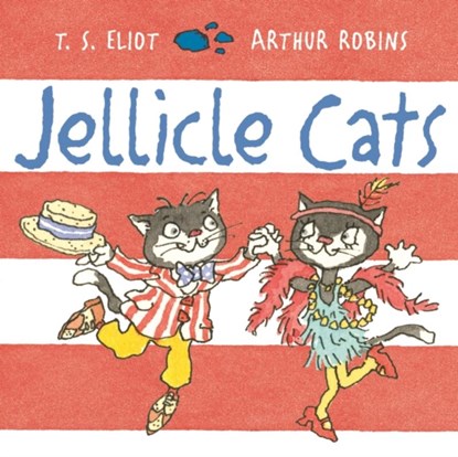 Jellicle Cats, T. S. Eliot - Paperback - 9780571333417