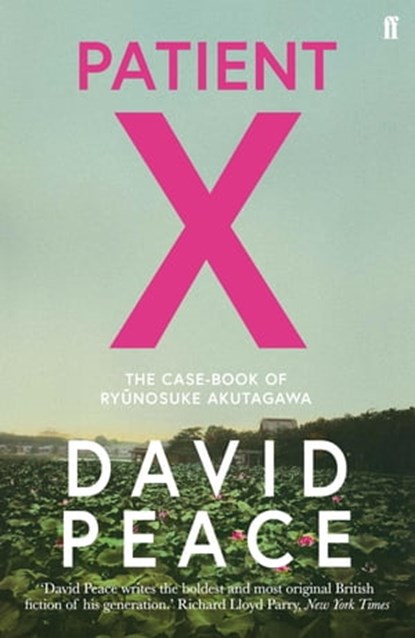 Patient X, David Peace - Ebook - 9780571333653