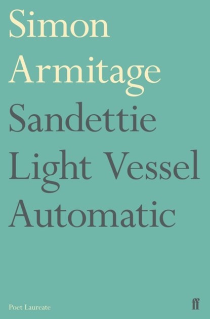 Sandettie Light Vessel Automatic, Simon Armitage - Paperback - 9780571334971