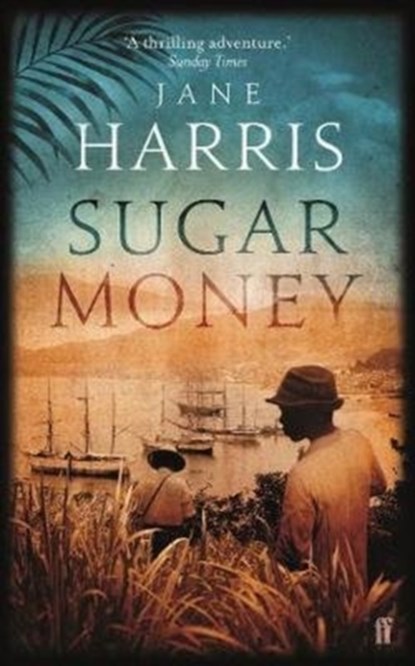 Sugar Money, Jane Harris - Paperback Pocket - 9780571336944