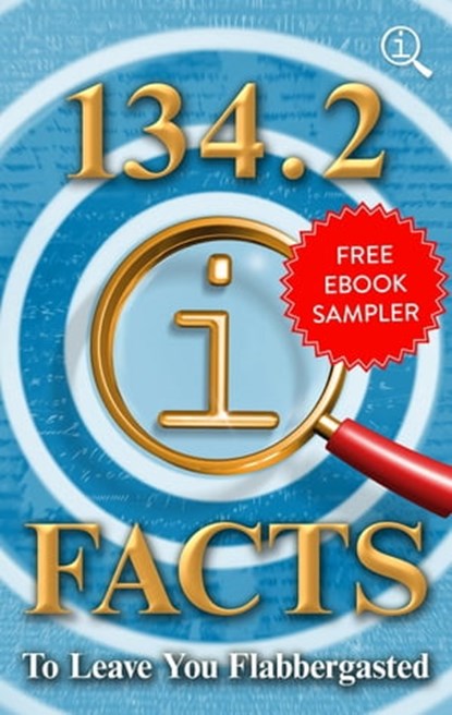 134.2 QI Facts to Leave You Flabbergasted, John Lloyd ; John Mitchinson ; James Harkin - Ebook - 9780571337255