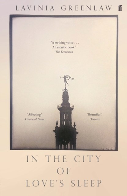 In the City of Love's Sleep, Lavinia Greenlaw - Paperback - 9780571337637